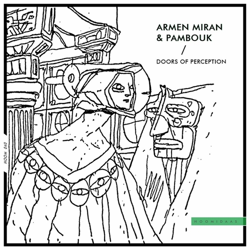 Armen Miran & Pambouk - Doors of Perception [HOOM040]